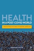 Health in a Post-COVID World (eBook, ePUB)