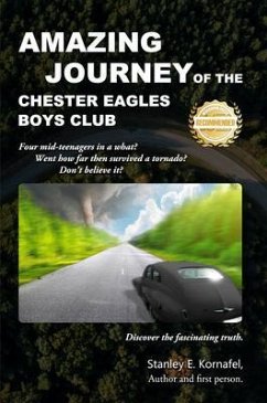 Amazing Journey Of The Chester Eagles Boys Club (eBook, ePUB) - Kornafel, Stanley
