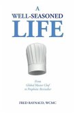 A Well-Seasoned Life (eBook, ePUB)