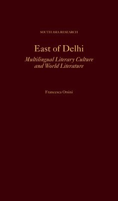 East of Delhi (eBook, ePUB) - Orsini, Francesca
