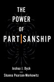The Power of Partisanship (eBook, ePUB)
