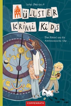 Das Rätsel um die Astronomische Uhr / Münster Krimi Kids Bd. 2 (eBook, ePUB) - Overbeck, Inka