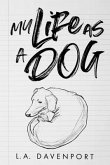 My Life as a Dog (eBook, ePUB)