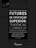 Futuros da Educação Superior (eBook, PDF)