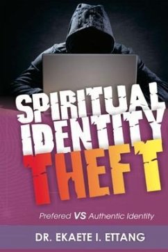 Preferred Verses Authentic Identity (eBook, ePUB) - Ettang, Ekaete I