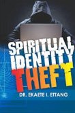 Spiritual Identity Theft (eBook, ePUB)