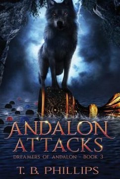 Andalon Attacks (eBook, ePUB) - Phillips, T. B.