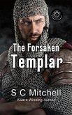 The Forsaken Templar (Demon Gate Chronicles, #2) (eBook, ePUB) The Forsaken Templar (Demon Gate Chronicles, #2) (eBook, ePUB)