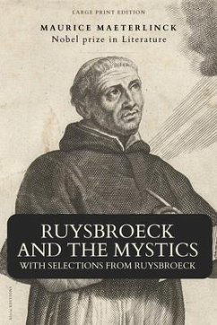 Ruysbroeck and the Mystics (eBook, ePUB) - Maeterlinck, Maurice