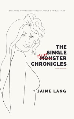 THE SINGLE MUMSTER CHRONICLES (eBook, ePUB) - Lang, Jaime