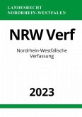Nordrhein-Westfälische Verfassung - NRW Verf 2023