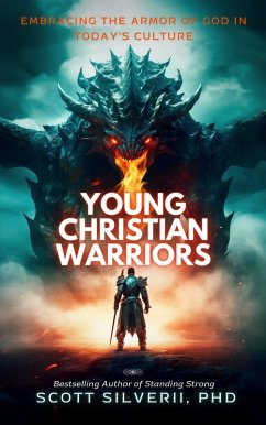 Cover Young Christian Warriors: Embracing the Armor of God in Today's Culture (eBook, ePUB)