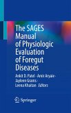 The SAGES Manual of Physiologic Evaluation of Foregut Diseases