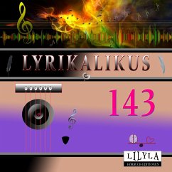Lyrikalikus 143 (MP3-Download) - Tucholsky, Kurt