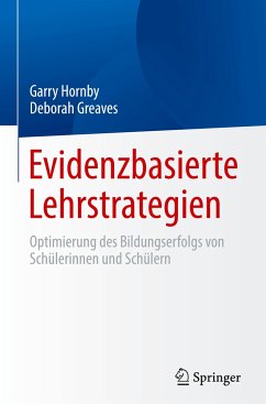 Evidenzbasierte Lehrstrategien - Hornby, Garry;Greaves, Deborah