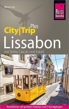 Reise Know-How Reiseführer Lissabon (CityTrip PLUS) - Lips, Werner