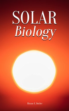 Solar Biology (eBook, ePUB) - Butler, Hiram E.