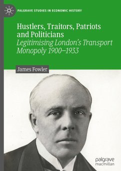 Hustlers, Traitors, Patriots and Politicians - Fowler, James