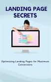 Landing Page Secrets (eBook, ePUB)