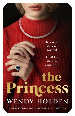 The Princess (eBook, ePUB) - Holden, Wendy The Princess (eBook, ePUB) - Holden, Wendy