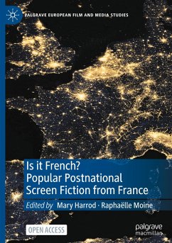 Is it French? Popular Postnational Screen Fiction from France