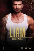 Liam: An Enemies to Lovers Mafia Romance (Dublin Kings, #2) (eBook, ePUB) Liam: An Enemies to Lovers Mafia Romance (Dublin Kings, #2) (eBook, ePUB)