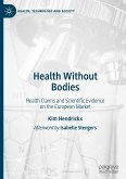 Health Without Bodies