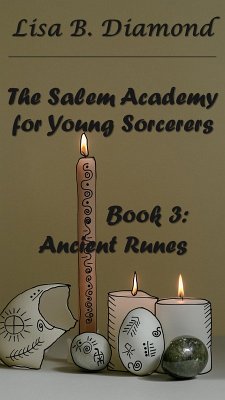 Ancient Runes (The Salem Academy for Young Sorcerers, #3) (eBook, ePUB) - Diamond, Lisa B.