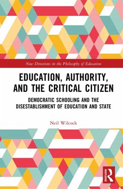 Education, Authority, and the Critical Citizen (eBook, ePUB) - Wilcock, Neil