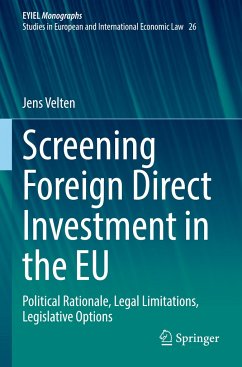 Screening Foreign Direct Investment in the EU - Velten, Jens