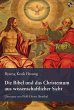 Die Bibel und das Christentum aus... - Bild 1
