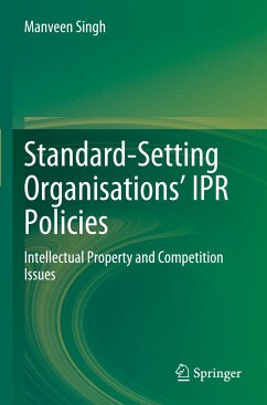 Standard-Setting Organisations¿ IPR Policies - Singh, Manveen