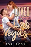 Loved in Las Vegas (The Traveling Calvert Sisters, #2) (eBook, ePUB)