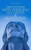 Devotions Upon Emergent Occasions & Death's Duel (eBook, ePUB)