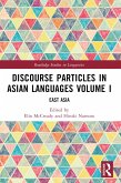 Discourse Particles in Asian Languages Volume I (eBook, ePUB)