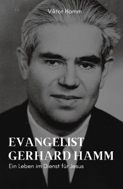 Evangelist Gerhard Hamm - Hamm, Viktor