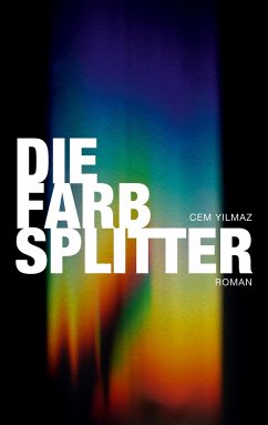 Die Farbsplitter - Yilmaz, Cem