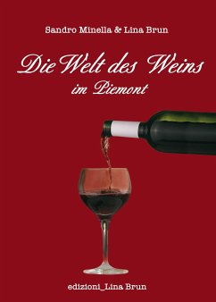 Die Welt des Weins im Piemont (fixed-layout eBook, ePUB) - Brun, Lina