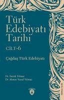 Türk Edebiyati Tarihi 6 Cilt Cagdas Türk Edebiyati - Yilmaz, Faruk