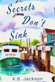 Secrets Don't Sink (eBook, ePUB) Secrets Don't Sink (eBook, ePUB)