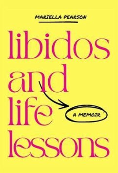 Libidos and Life Lessons (eBook, ePUB) - Pearson, Mariella