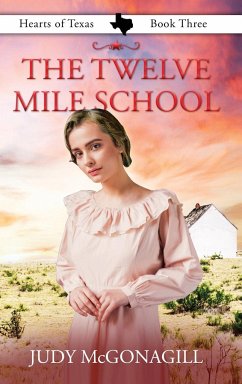 The Twelve Mile School - McGonagill, Judy