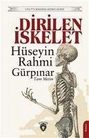 Dirilen Iskelet - Rahmi Gürpinar, Hüseyin