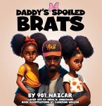 Daddy's Spoiled Brats