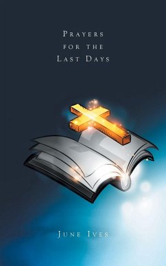Prayers for the Last Days - Ives, June