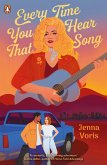 Every Time You Hear That Song (eBook, ePUB)