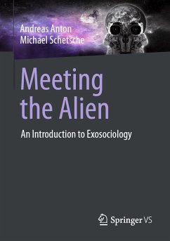 Meeting the Alien (eBook, PDF) - Anton, Andreas; Schetsche, Michael