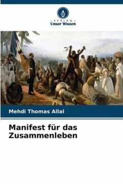 Manifest für das Zusammenleben - ALLAL, Mehdi Thomas