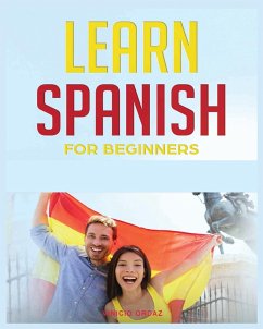 Learn Spanish for Beginners - Ordaz, Vinicio