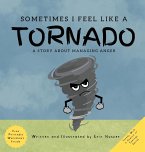 Sometimes I Feel Like A Tornado